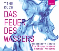 Abbildung von: Das Feuer des Wassers - abod