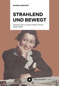 Cover: Strahlend und bewegt - B&uuml;chner-Verlag