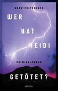 Cover: Wer hat Heidi get&ouml;tet? - Emons Verlag