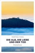 Cover: Die Alb, die Liebe und der Tod - Emons Verlag