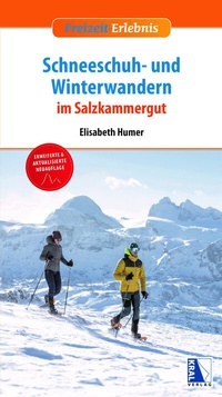 Abbildung von: Schneeschuh- und Winterwandern im Salzkammergut - KRAL