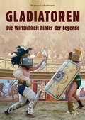 Cover: GLADIATOREN - N&uuml;nnerich-Asmus Verlag