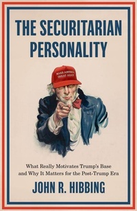 Enlarge image Cover: The Securitarian Personality - Oxford University Press Inc