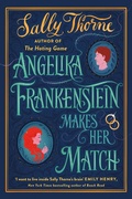 Cover: Angelika Frankenstein Makes Her Match - Piatkus Books