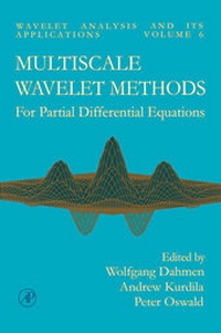 Enlarge image Cover: Multiscale Wavelet Methods for Partial Differential Equations: Volume 6 - Academic Press