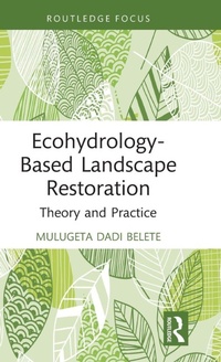 Abbildung von: Ecohydrology-Based Landscape Restoration - Routledge