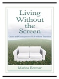 Cover: Living Without the Screen - Routledge