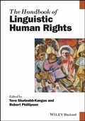 Cover: The Handbook of Linguistic Human Rights - Wiley