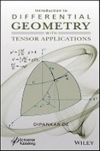 Enlarge image Cover: Introduction to Differential Geometry with Tensor Applications - Wiley