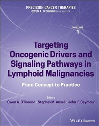 Abbildung von: Precision Cancer Therapies, Volume 1, Targeting Oncogenic Drivers and Signaling Pathways in Lymphoid Malignancies - Wiley