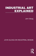 Cover: Industrial Art Explained - Routledge