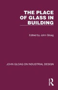 Cover: The Place of Glass in Building - Routledge