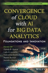 Enlarge image Cover: Convergence of Cloud with AI for Big Data Analytics - Wiley-Scrivener