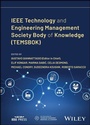 Cover: IEEE Technology and Engineering Management Society Body of Knowledge (TEMSBOK) - Wiley