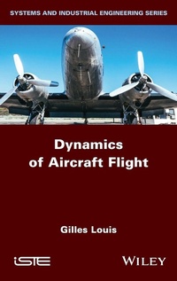 Enlarge image Cover: Dynamics of Aircraft Flight - Wiley-ISTE