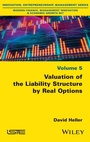 Cover: Valuation of the Liability Structure by Real Options - Wiley-ISTE