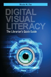 Abbildung von: Digital Visual Literacy - Libraries Unlimited