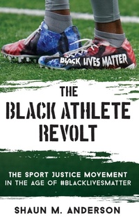Abbildung von: The Black Athlete Revolt - Rowman & Littlefield Publishers