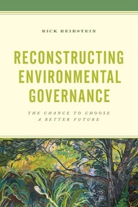 Bild: Reconstructing Environmental Governance - Rowman & Littlefield Publishers