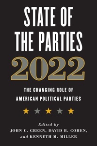 Enlarge image Cover: State of the Parties 2022 - Rowman & Littlefield Publishers