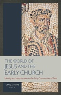 Cover: The World of Jesus and the Early Church - Hendrickson Academic