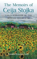 Cover: The Memoirs of Ceija Stojka, Child Survivor of the Romani Holocaust - Camden House Inc