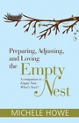 Cover: Preparing, Adjusting, and Loving the Empty Nest - Hendrickson Publishers