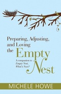 Cover: Preparing, Adjusting, and Loving the Empty Nest - Hendrickson Publishers