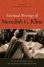 Cover: Essential Writings of Meredith G. Kline - Hendrickson Academic