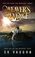 Cover: Weaver's Revenge (Weavers Saga, #1) - Weavers Saga