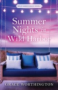 Cover: Summer Nights in Wild Harbor (Wild Harbor Beach Book 2) - Poets & Saints LLC