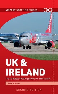 Abbildung von: Airport Spotting Guides UK & Ireland - Destinworld Publishing Ltd