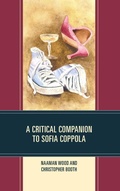 Cover: A Critical Companion to Sofia Coppola - Lexington Books