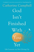 Cover: God Isn't Finished With You Yet - Inter-Varsity Press