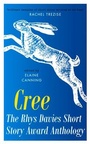 Cover: Cree: The Rhys Davies Short Story Anthology - Parthian Books