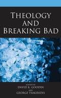 Cover: Theology and Breaking Bad - Lexington Books/Fortress Academic