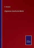 Cover: Allgemeine Griechische Metrik - Salzwasser-Verlag