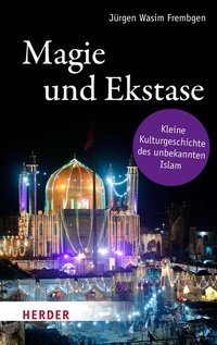 Abbildung von: Magie und Ekstase - Verlag Herder