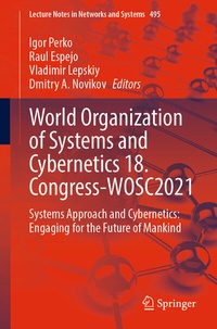 Enlarge image Cover: World Organization of Systems and Cybernetics 18. Congress-WOSC2021 - Springer