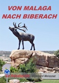Cover: Von Malaga nach Biberach - neobooks