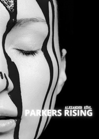 Enlarge image Cover: Parkers Rising - BookRix