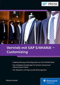 Abbildung von: Vertrieb mit SAP S/4HANA - Customizing - SAP PRESS