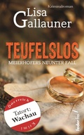 Cover: Teufelslos: Meierhofers neunter Fall. &Ouml;sterreich Krimi - Federfrei Verlag