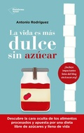 Cover: La vida es m&aacute;s dulce sin az&uacute;car - Plataforma