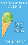 Cover: Kit & The Ice Cream (Merryshields) - Merryshields