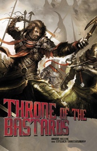 Enlarge image Cover: Throne of the Bastards (Saga of Rogan, #2) - Apex Book Company