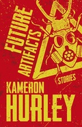 Cover: Future Artifacts: Stories - Apex Book Company