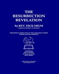 Cover: The Resurrection Revelation - Arlan Helm