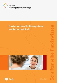 Abbildung von: Sozio-kulturelle Kompetenz weiterentwickeln - hep verlag