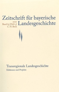 Abbildung von: Zeitschrift für bayerische Landesgeschichte Band 83 Heft 3/2020 - C.H.BECK